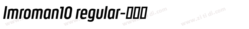 lmroman10 regular字体转换